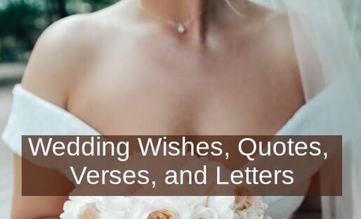 Wedding Wishes, Quotes, Verses, and Letters