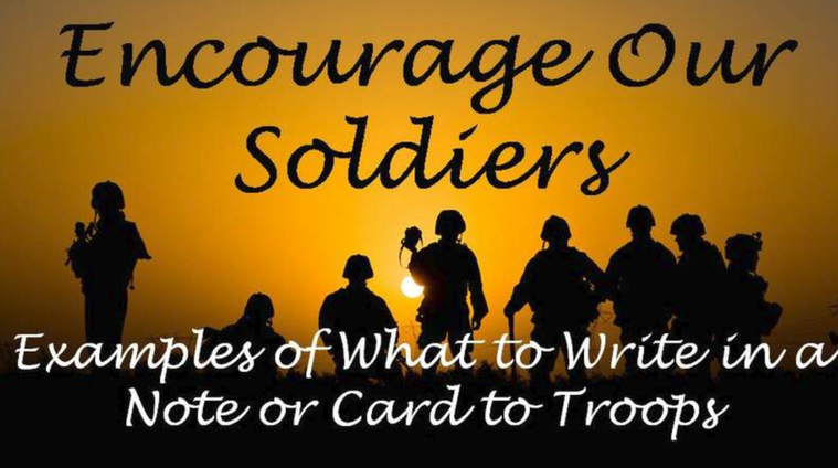 Encourage our Soldiers