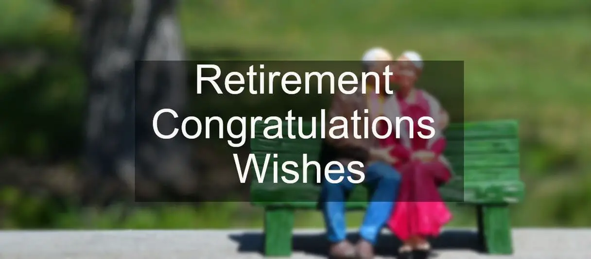 Retirement Messages - Wishes Messages Sayings