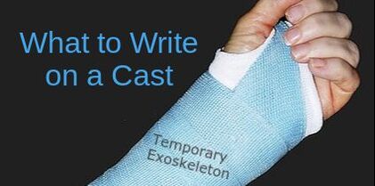 What to Write on a Cast