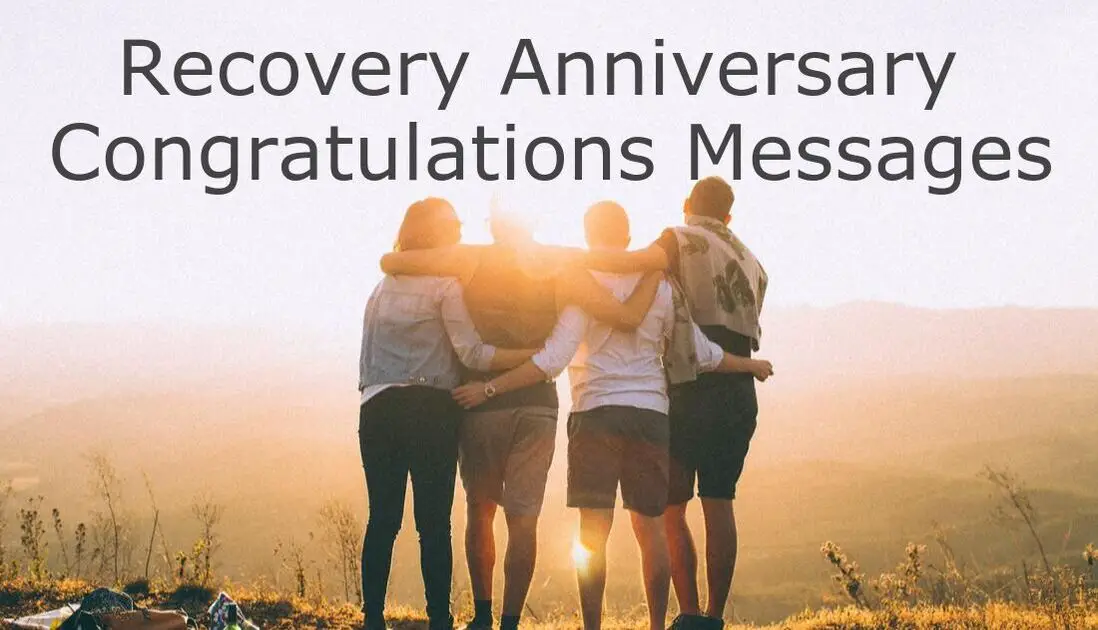 Recovery Anniversary Messages