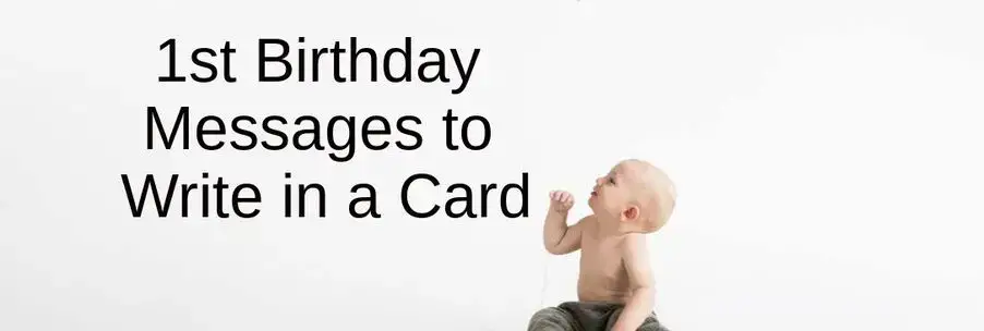 One Year Old Birthday Wishes