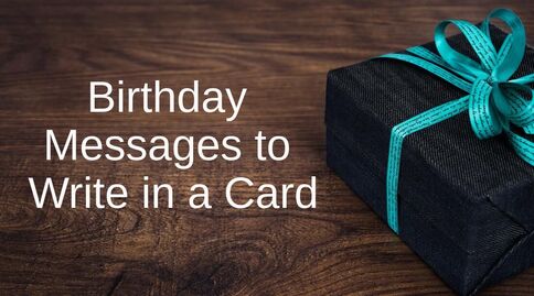 Happy Birthday Messages for a Card
