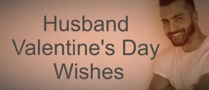 Valentine's Day Wishes for Husbands